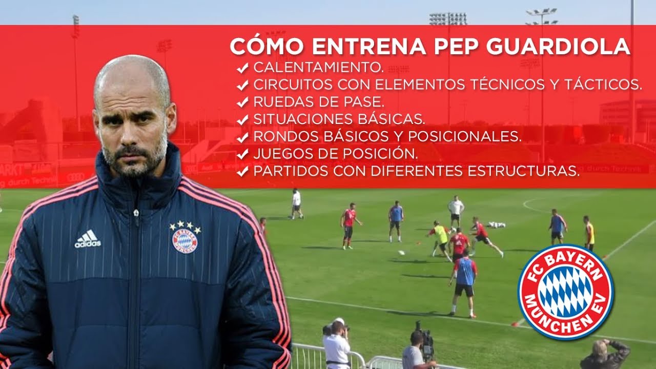 Cómo entrena Pep Guardiola