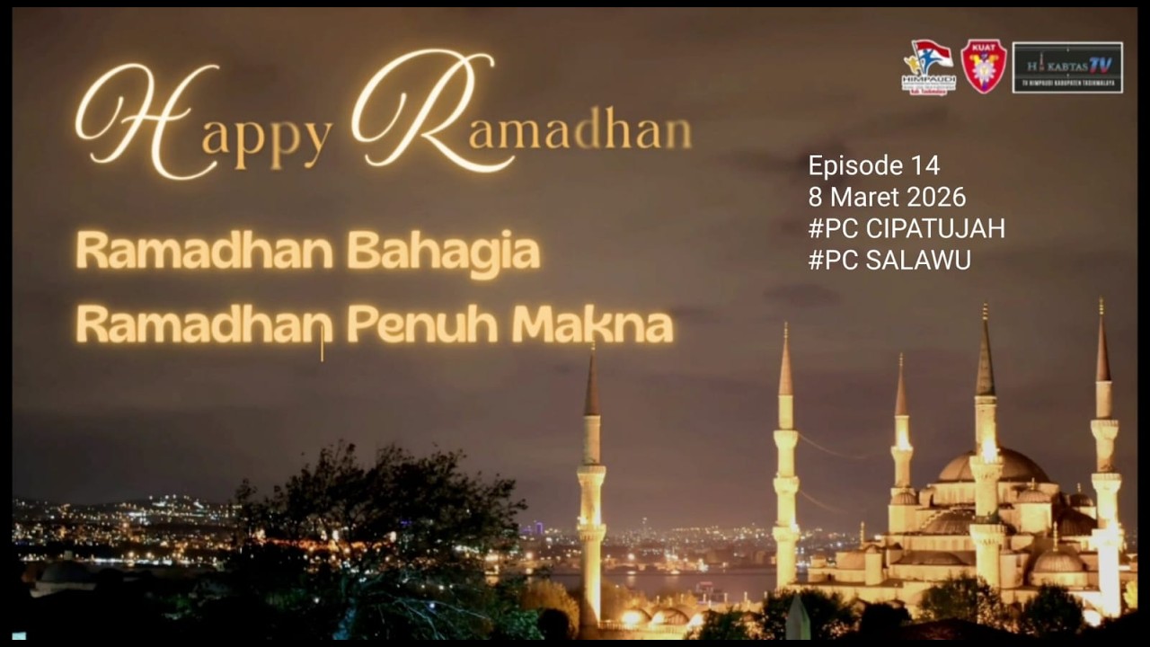 HAPPY RAMADHAN #6 EPISODE 14 PC CIPATUJAH & PC SALAWU #himpaudi