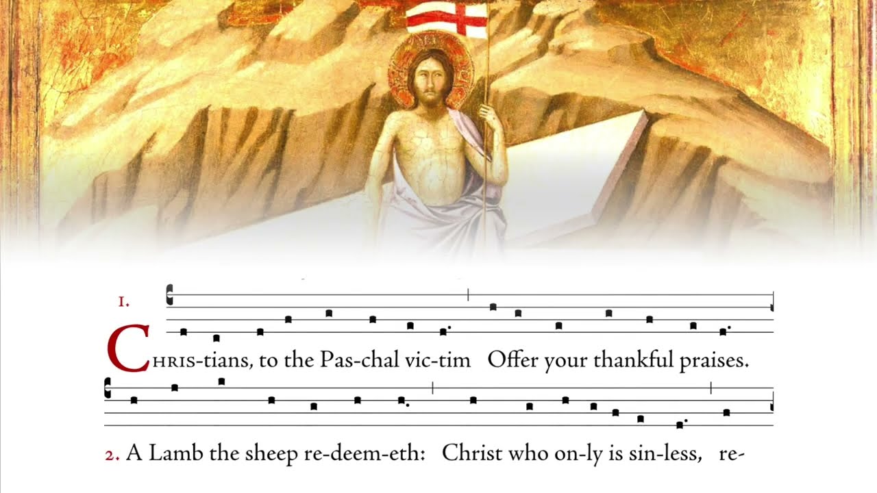 Christians, to the Paschal Victim (Victimae paschali laudes)