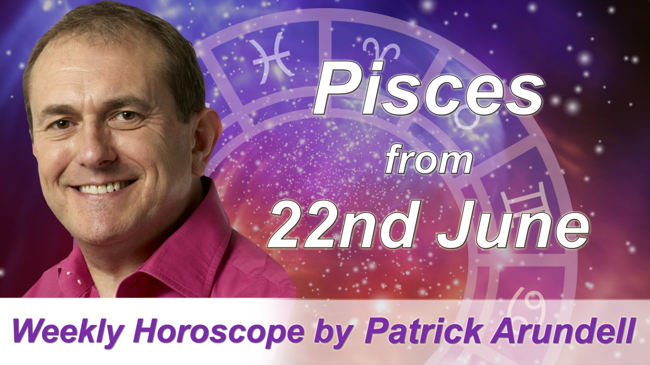 Pisces Weekly Horoscope from 22nd June 2015