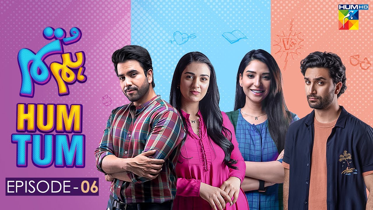 Hum Tum - Episode 06 - [ Ahad Raza Mir, Ramsha Khan, Junaid Khan, Sarah Khan ] - HUM Comedy