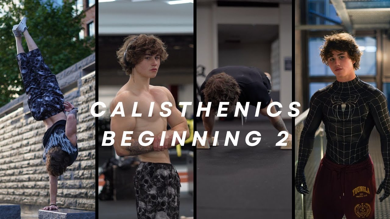 CALISTHENICS / BEGINNING 2
