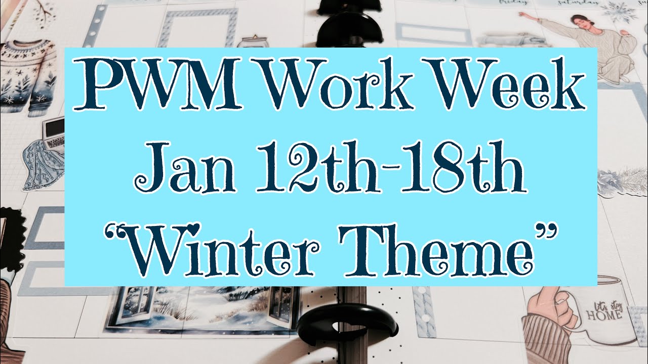 PWM Work Week! Jan 12th-18th| Classic Happy Planner