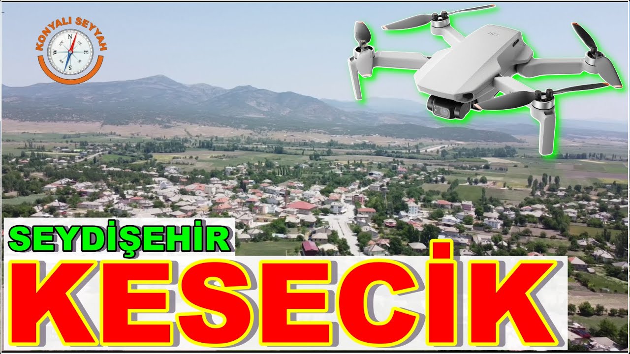 📍Seydişehir KESECİK Drone Görüntüleri | 🎥 Kesecik Village Aerial View 🇹🇷 | 🚁 Seydişehir Kesecik Mah