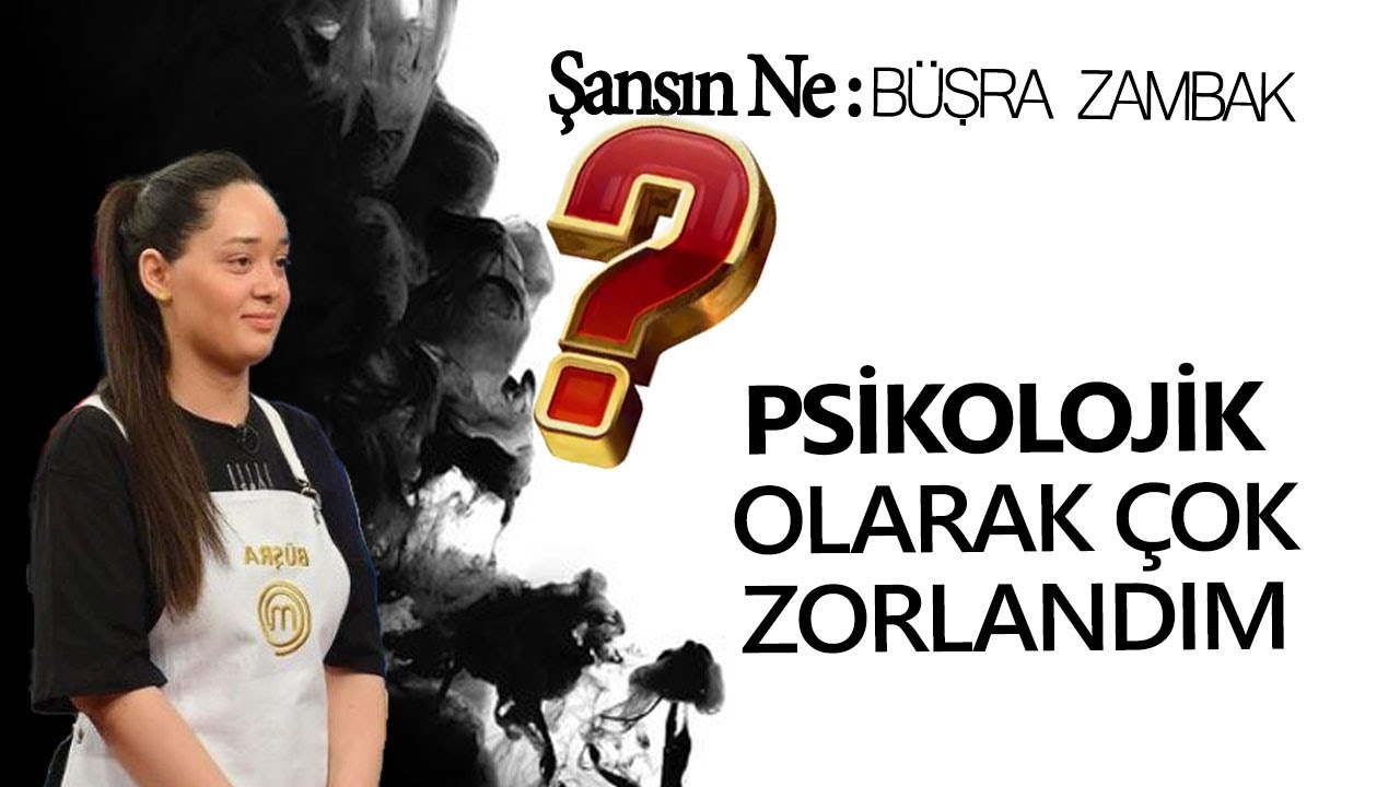 Masterchef Büşra: 