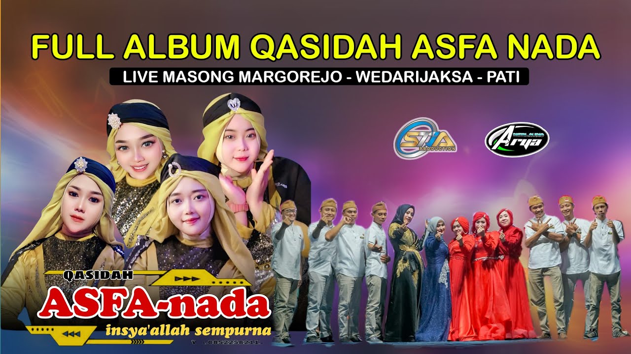 FULL QASIDAH - ASFA NADA QASIDAH - DK. MASONG - DS. MARGOREJO - WEDARIJAKSA - PATI
