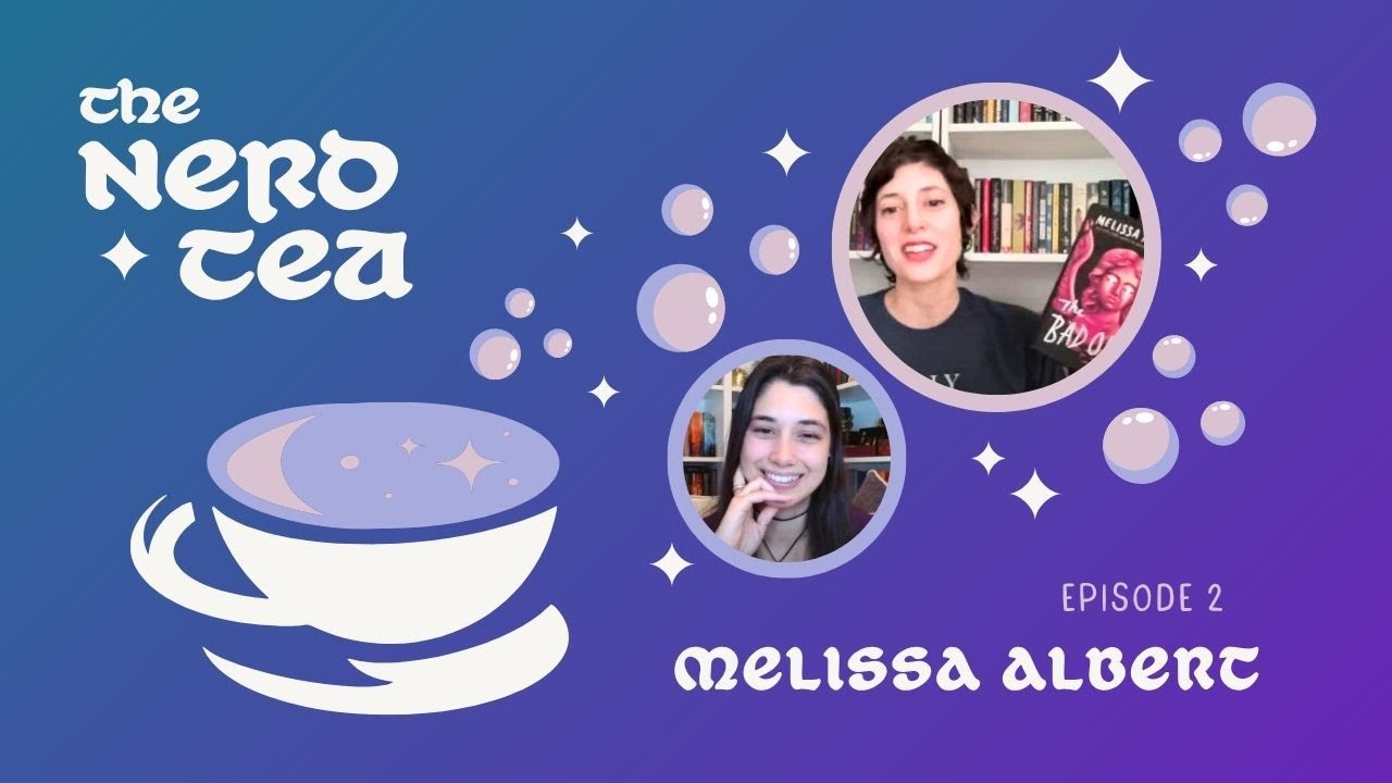 THE NERD TEA: Author interview with Melissa Albert