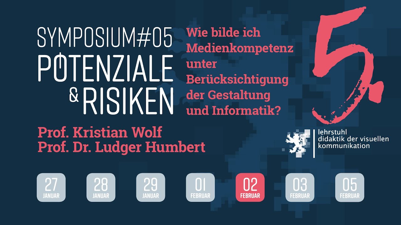 Symposium 5 | #05 | Medienkompetenz unter Berücksichtigung der Gestaltung und Informatik