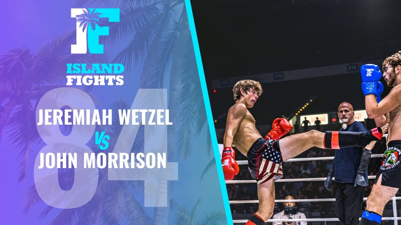 Island Fights 84 | Jeremiah Wetzel vs. John Morrison | KICK BOXING Showdown| Islandfights.com