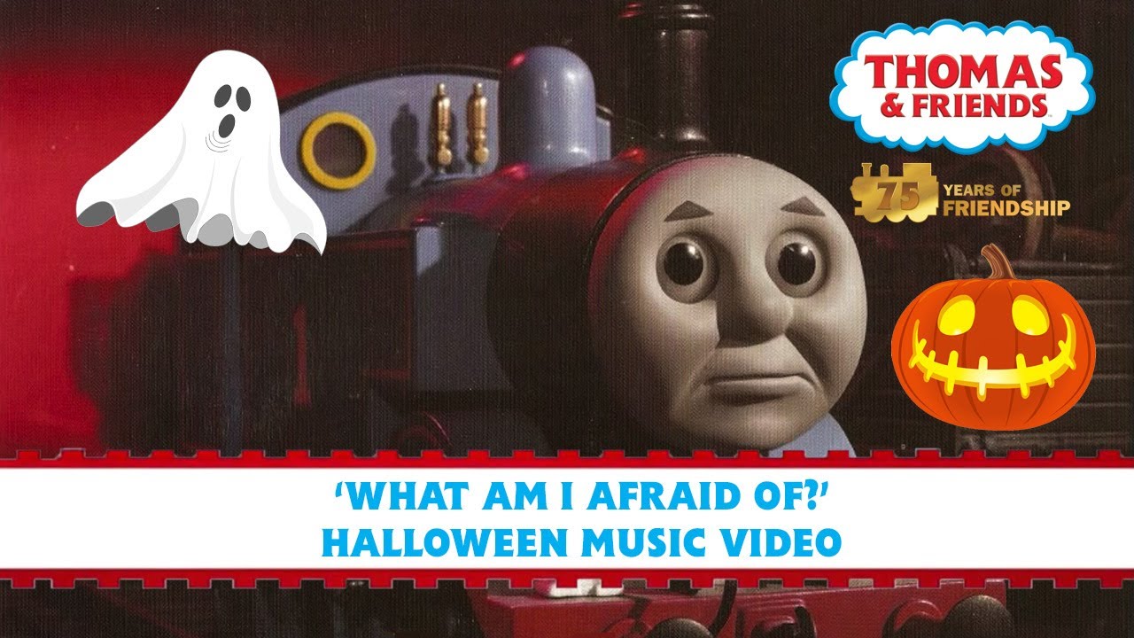 What Am I Afraid Of? | Thomas & Friends | Music Video | Halloween