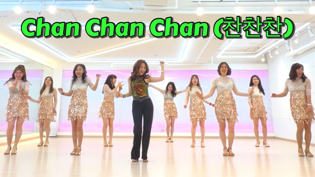 [초급] Chan Chan Chan (찬찬찬) Linedance/ Beginner/ 찬찬찬 라인댄스/ JLDK 토요오전동호회