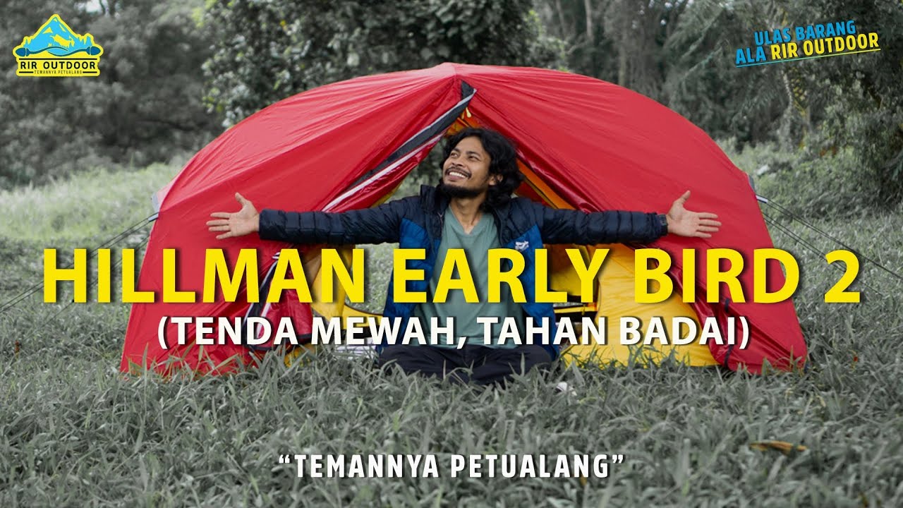 REVIEW TENDA HILLMAN EARLY BIRD SMART 2 TENDA CAMPING TAHAN BADAI  | ULAS BARANG ALA RIR OUTDOOR