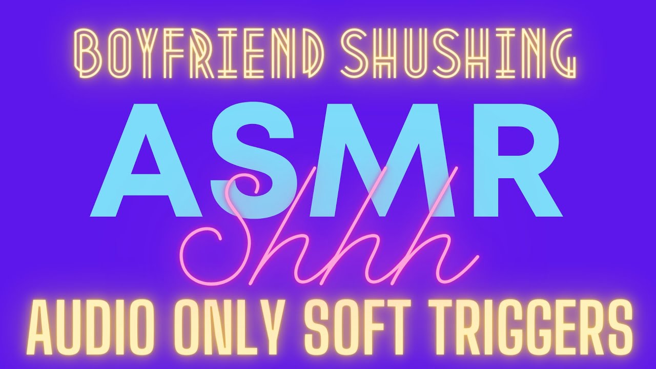 Boyfriend Shushing ASMR POSITIVE AFFIRMATIONS ASMR
