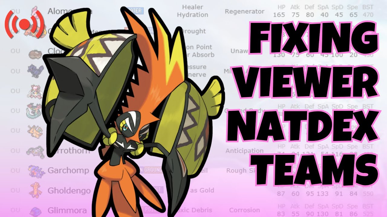 Fixing my Viewer's NatDex Teams!