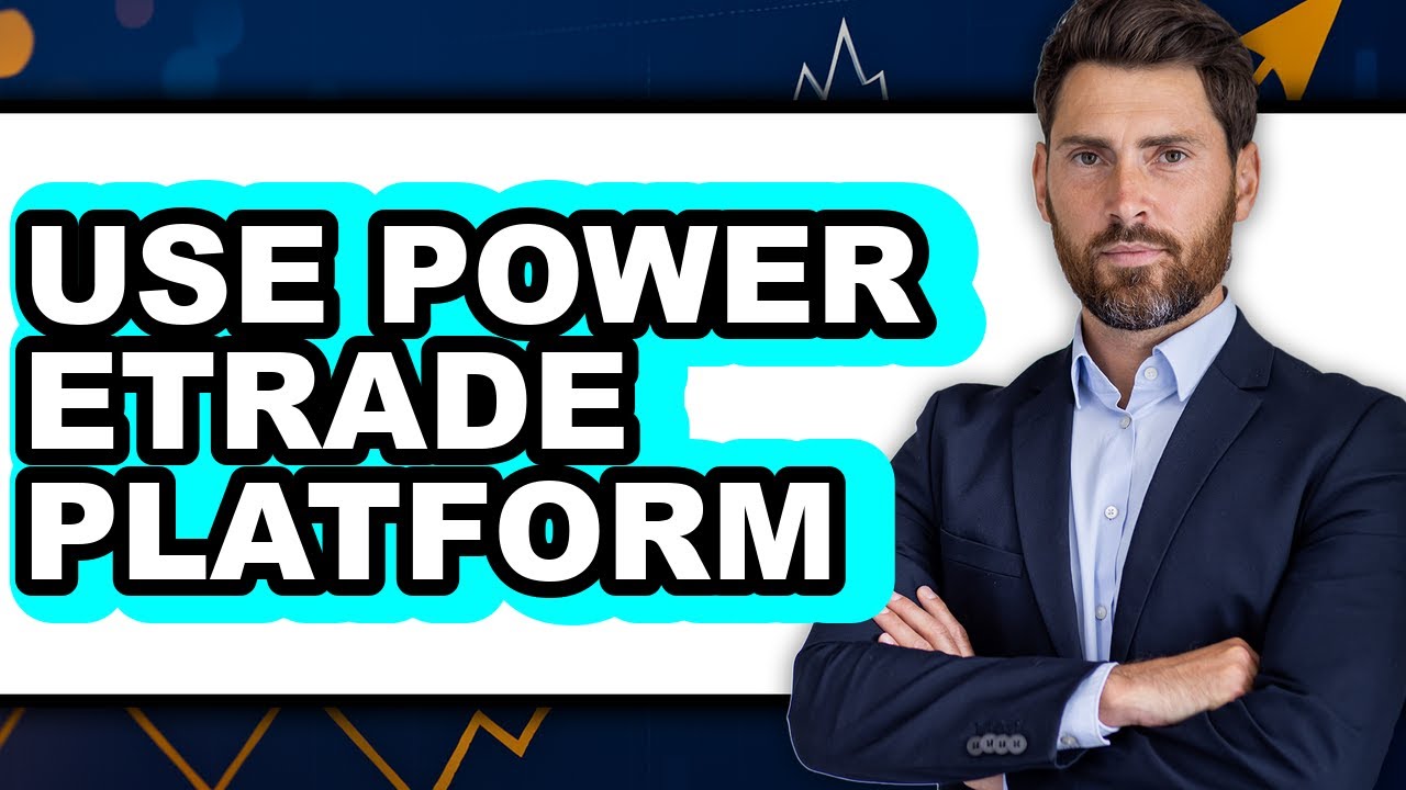 How to Use Power Etrade Platform (Only Way)