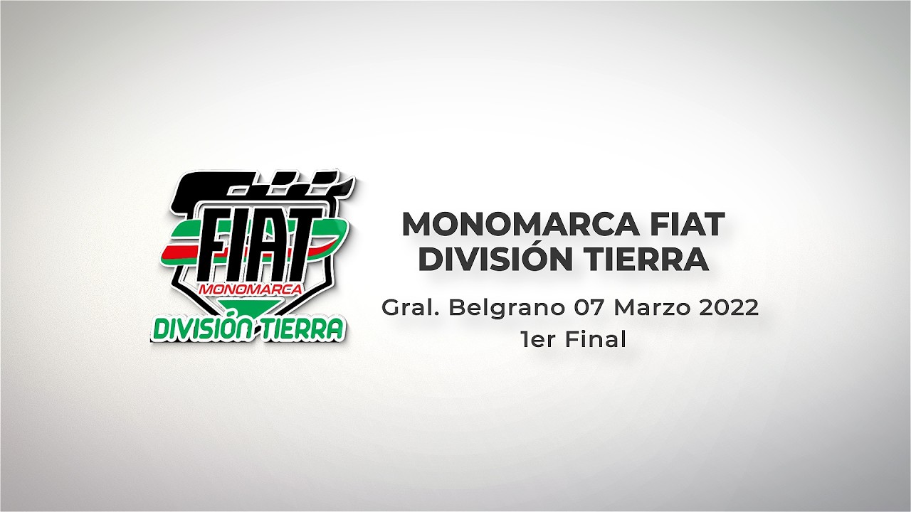 Monomarca Fiat - División Tierra 2026 Fecha 1er Final
