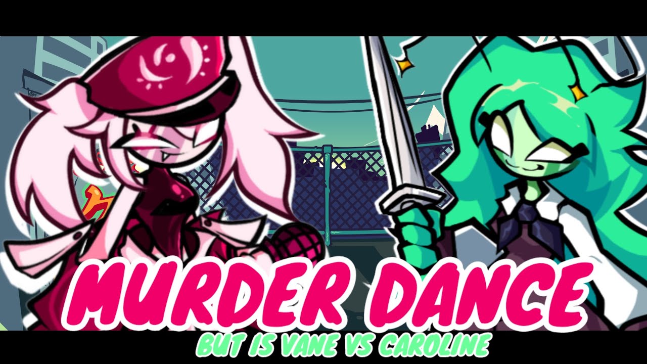 KeroKero Underground|Murder Dance but it's Vane vs Caroline (VANE'S NEW CHROMATIC SHOWCASE)