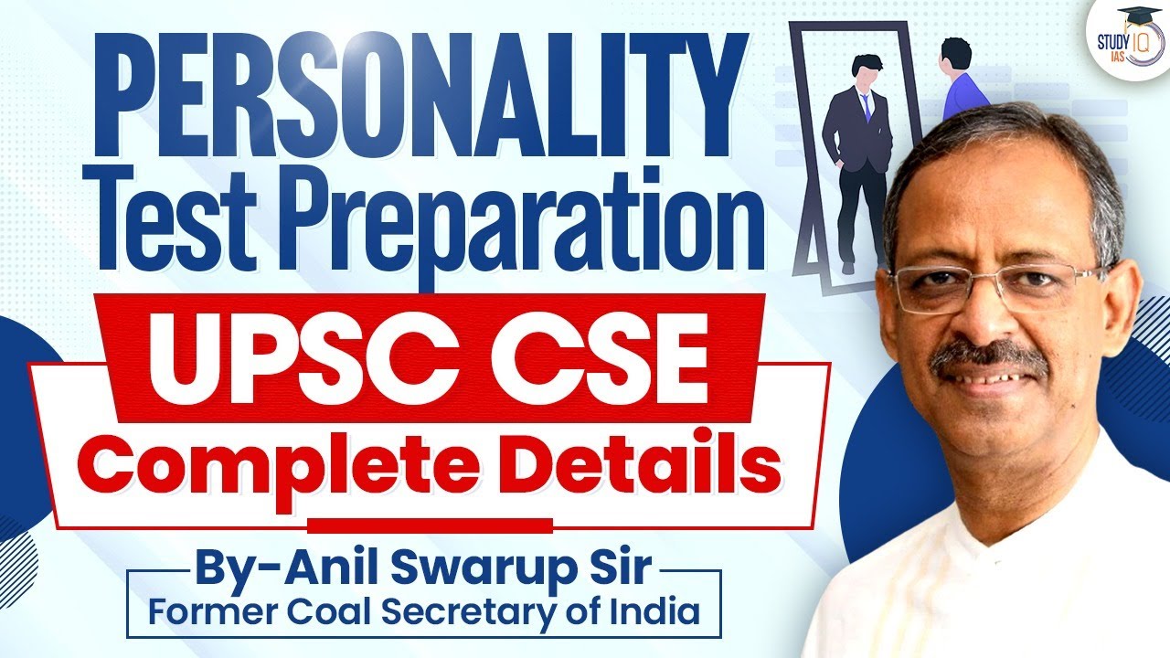 How to Prepare for UPSC CSE Personality Test? | Complete Guide | StudyIQ