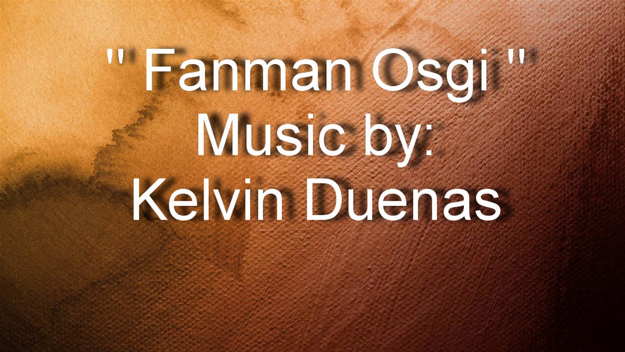 Kelvin Duenas - Fanman Osgi
