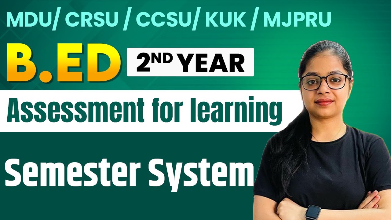 Assessment for Learning | Semester System #6 | B.ed 2nd Year 2024 | B.ed 2024