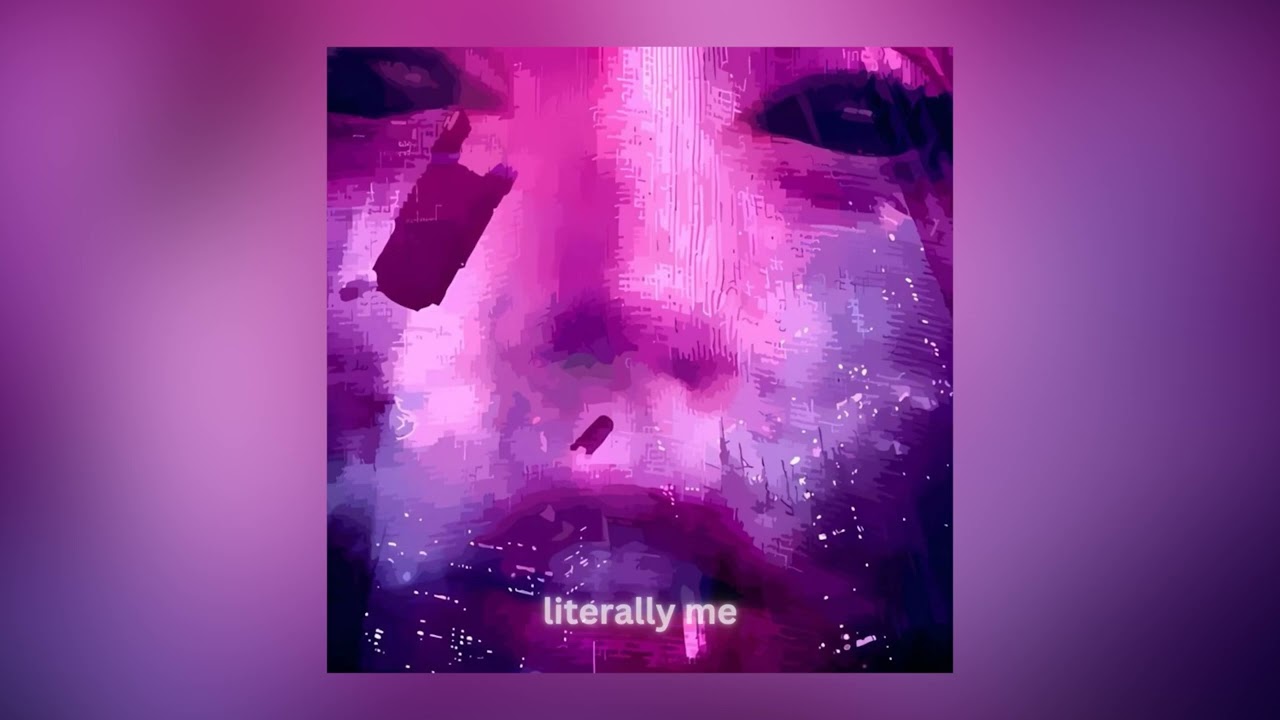 ByAstral - literally me | Official Audio 2025