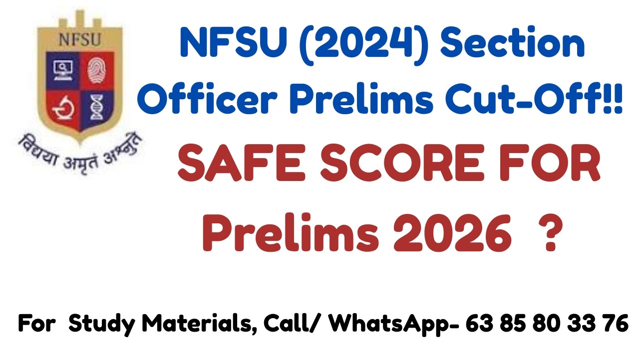 NFSU Section Officer Prelims Cut Off 2024 | Safe Score for SO 2026 🔥