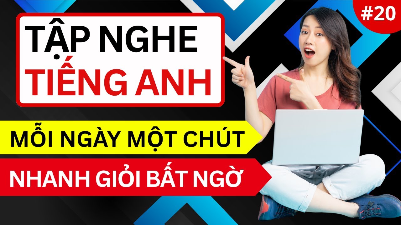 LUYỆN NGHE TIẾNG ANH GIAO TIẾP HẰNG NGÀY - Không Cần Học Thuộc, Cứ Nghe Là Giỏi - Ngày 19