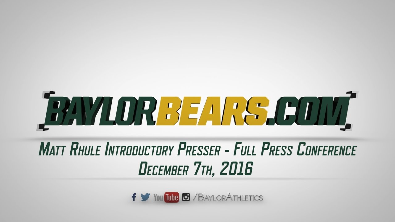 Baylor Football: Matt Rhule Introductory Presser - Full