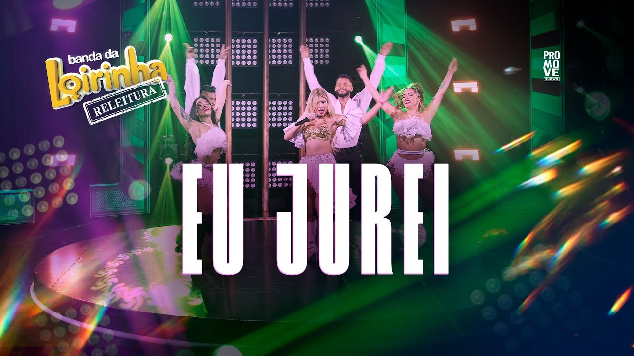 Banda da Loirinha - Eu Jurei - #Releitura #2024