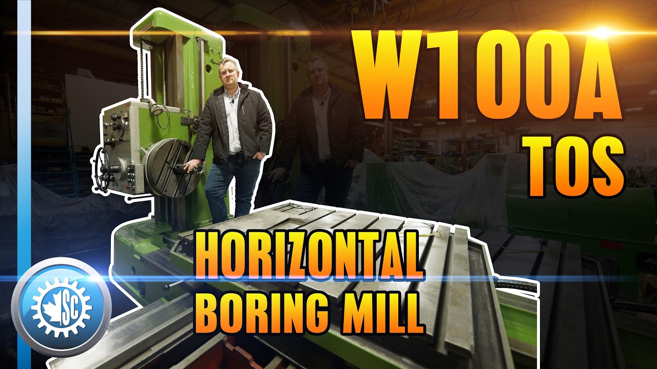 TOS W100A Boring Mill Guide and Review | Stan Canada Machine Tools & Services 2020