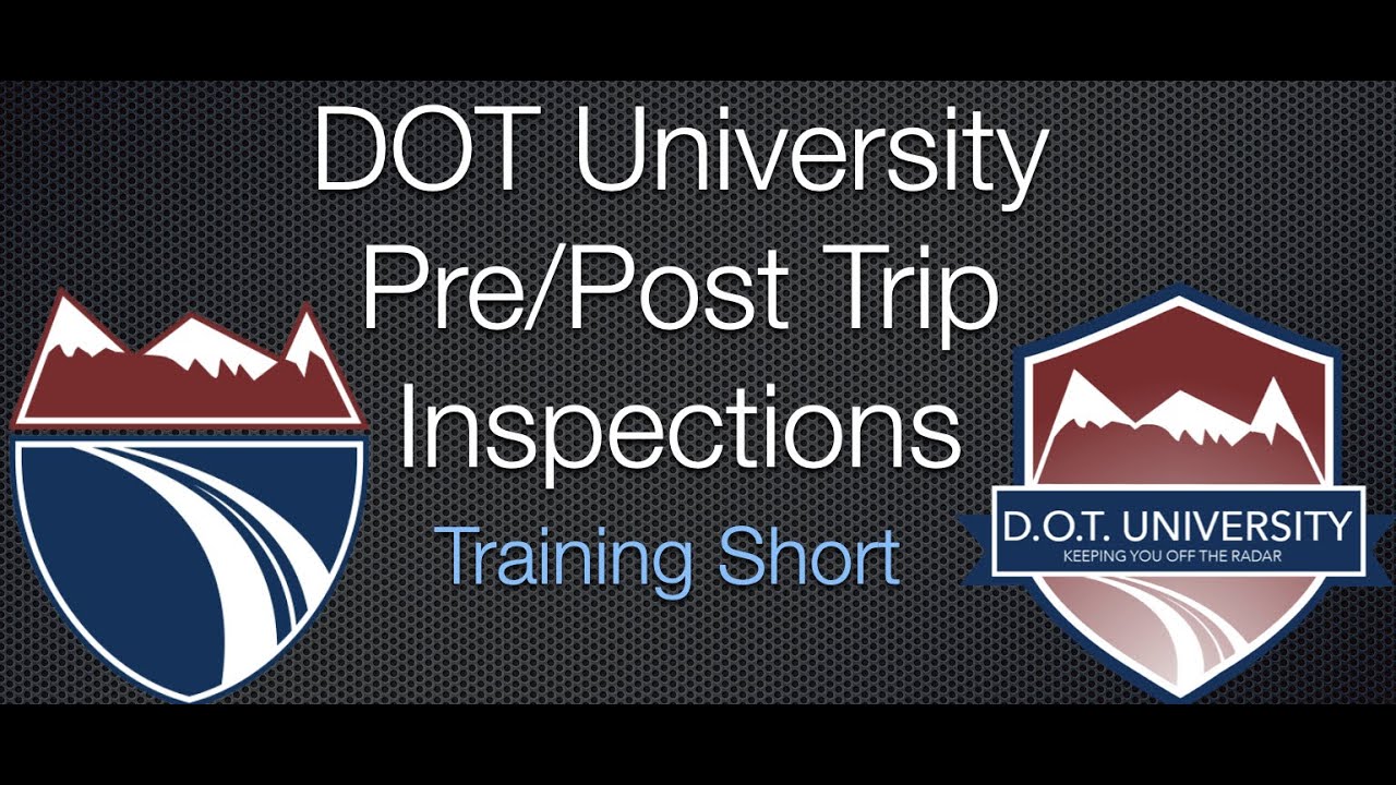 DOT University Pre/Post Trip Inspection Training Short