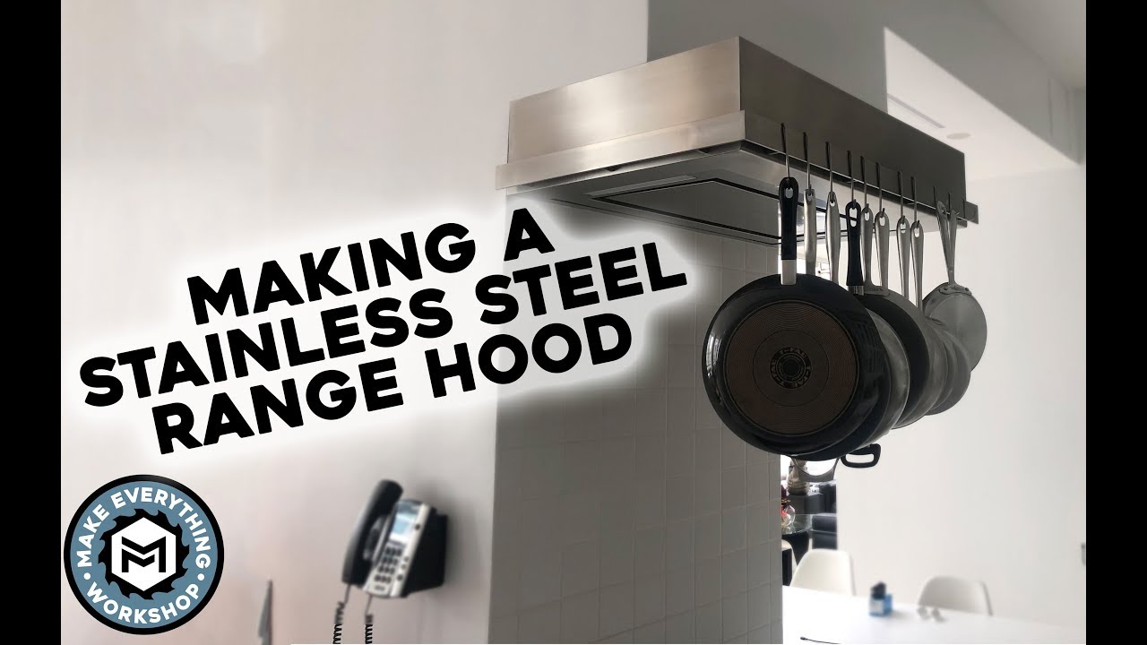Making a Custom Range Hood In Stainless Steel