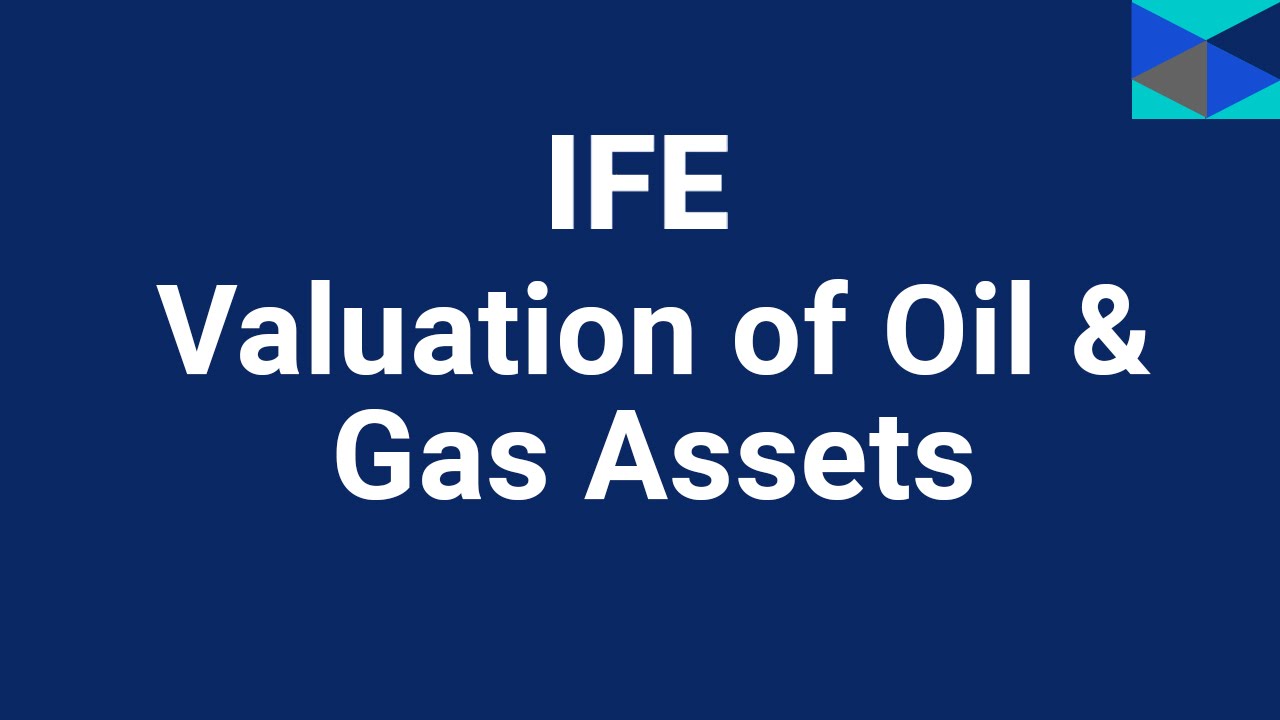 Valuation of Oil & Gas Assets training course