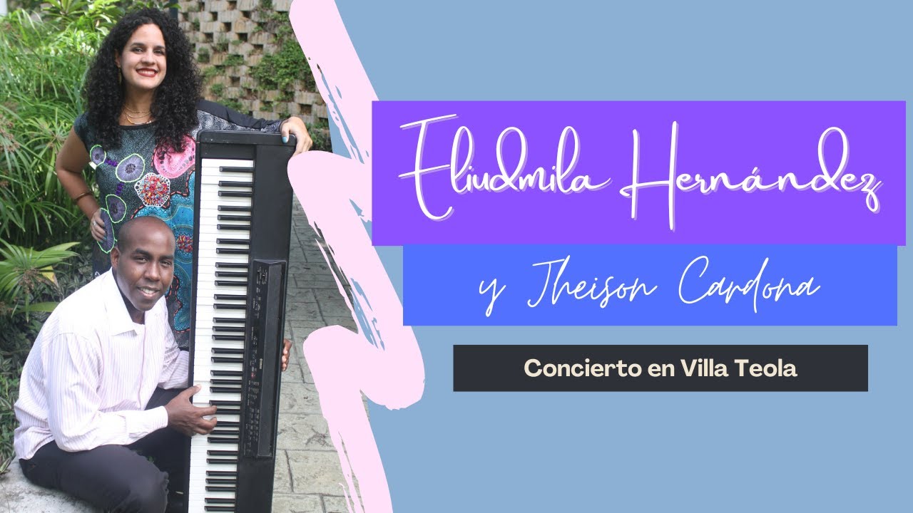 Eliudmila Hernández - Concierto en Villa Teola