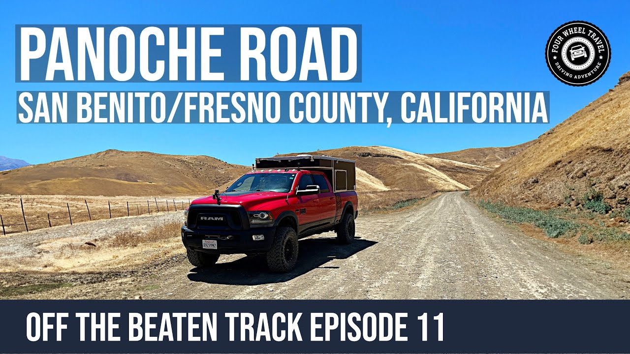 Panoche Road | San Benito / Fresno County | California [Off The Beaten Track Episode 11]