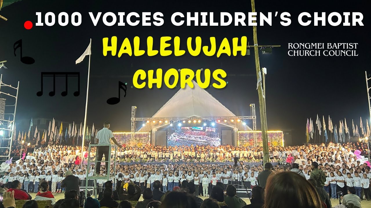 1000 voices of Children singing Hallelujah Chorus at 4th Children’s Festival by RBCC at Tamenglong