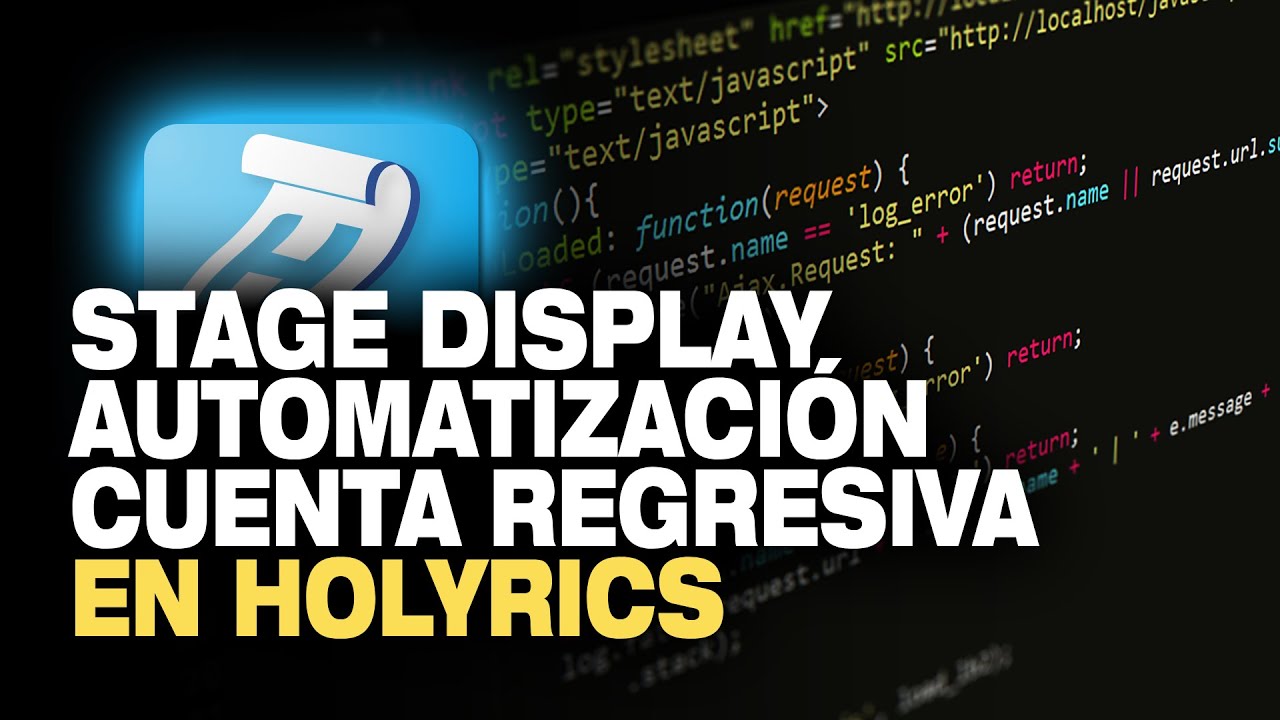 AUTOMATIZACIÓN CUENTA REGRESIVA EN HOLYRICS - STAGE DISPLAY