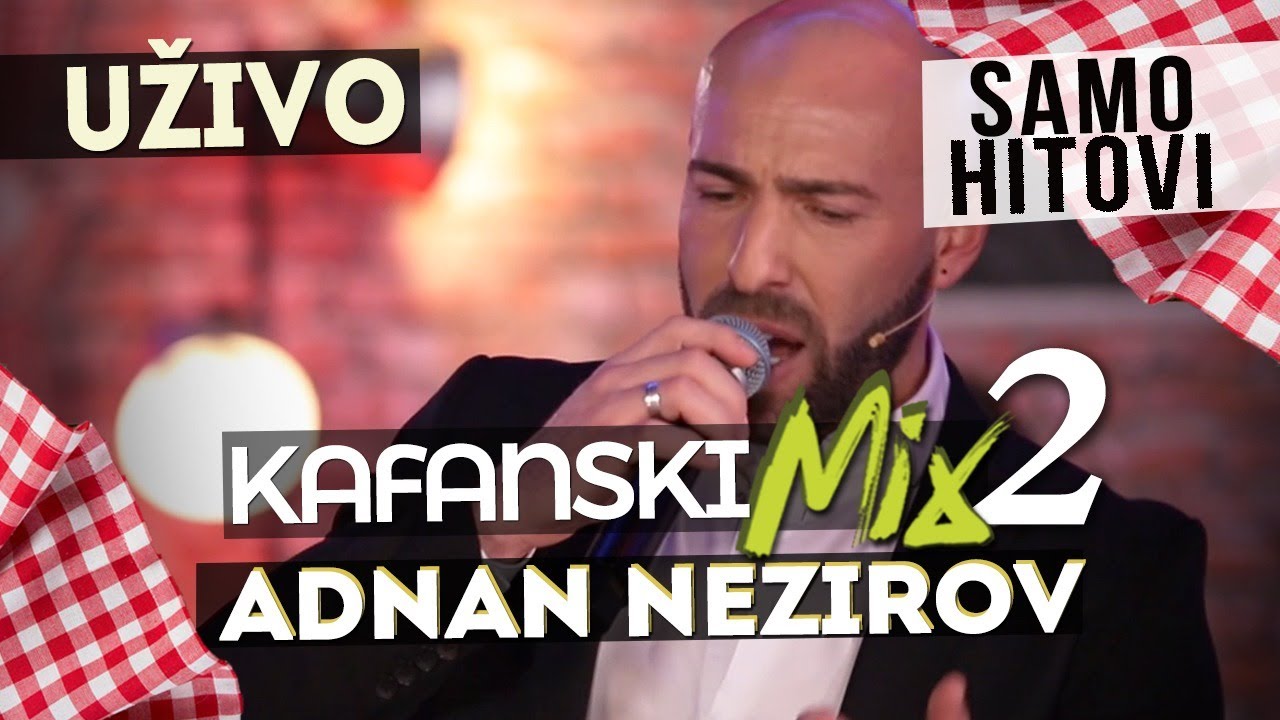 ADNAN NEZIROV - KAFANSKI MIX 2 | 2021 | UZIVO | OTV VALENTINO