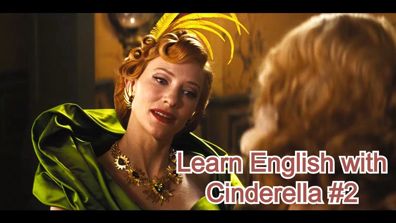 Lesson16. Learn English with Cinderella #2