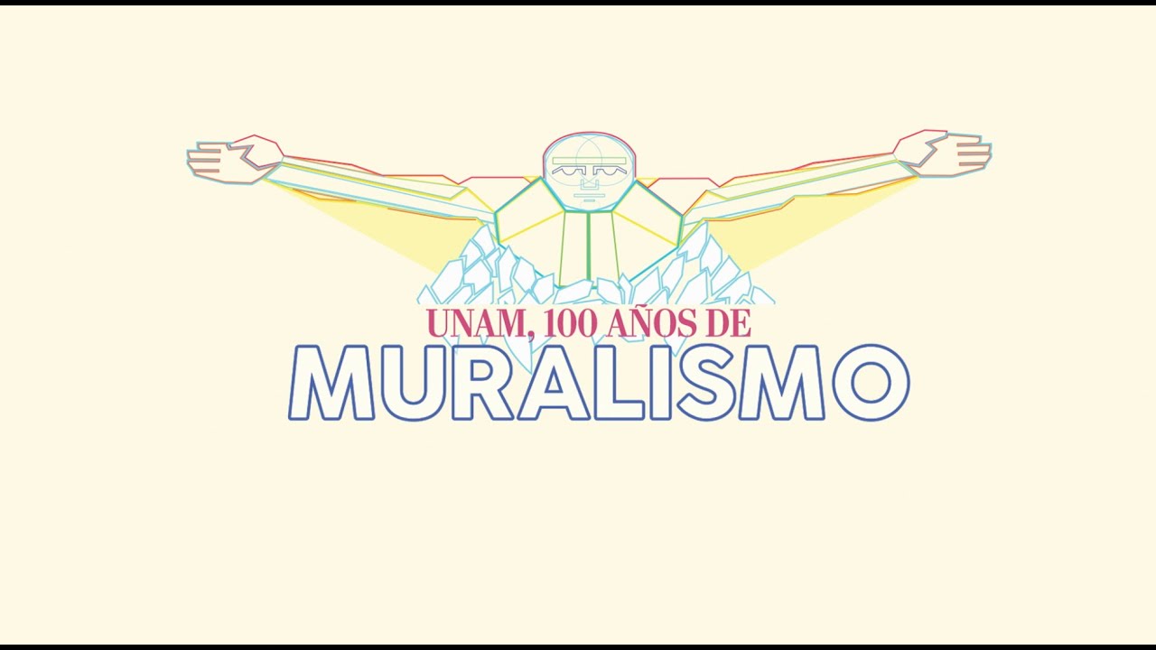 UNAM celebra 100 años del movimiento muralista mexicano