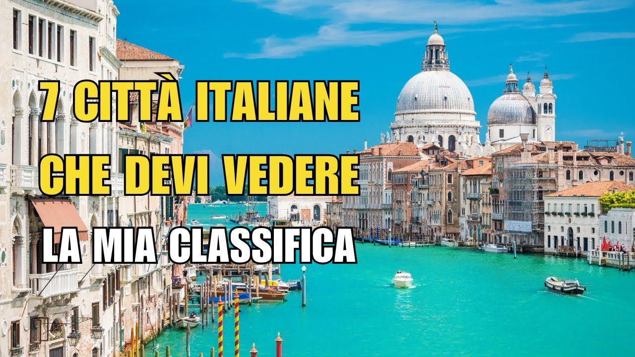 7 Citt&agrave; da Visitare in Italia 🇮🇹 | Le Mete Imperdibili per un Viaggio da Sogno! ✈️🍕