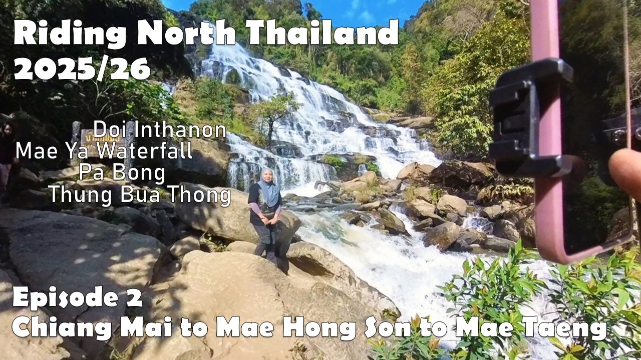 ep2 Riding North Thailand 25/26 - Heading Mae Taeng via Mae Hong Son (thousand corners)
