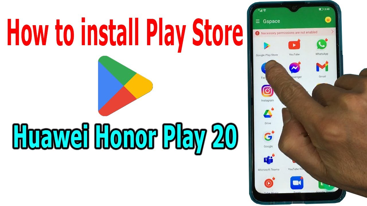 How to install Play store for HUAWEI Honor Play 20