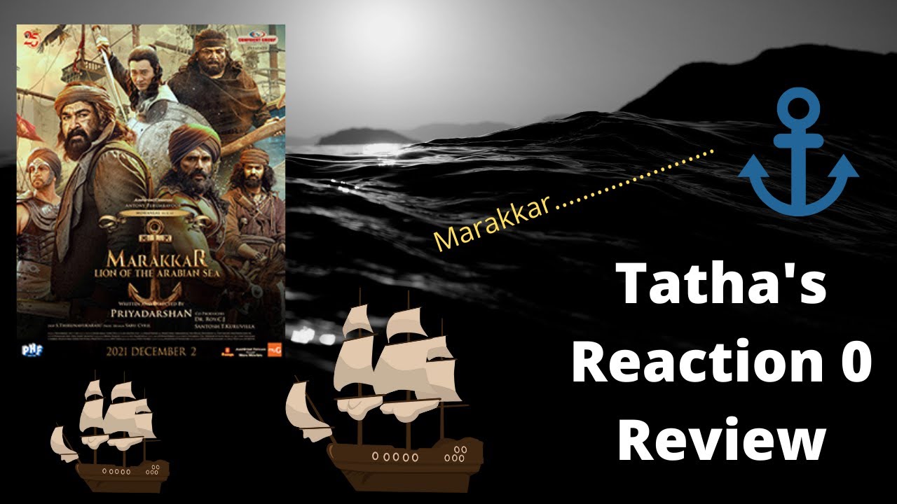 Marakkar Review! Mohanlal! Keerthy Suresh! Sunil Shetty! Arjun Sarja! Tatha's Reaction 0 Review