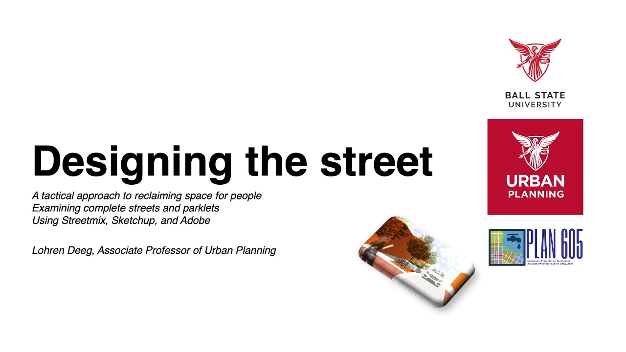 Designing the Street - Streetmix to Sketchup F20