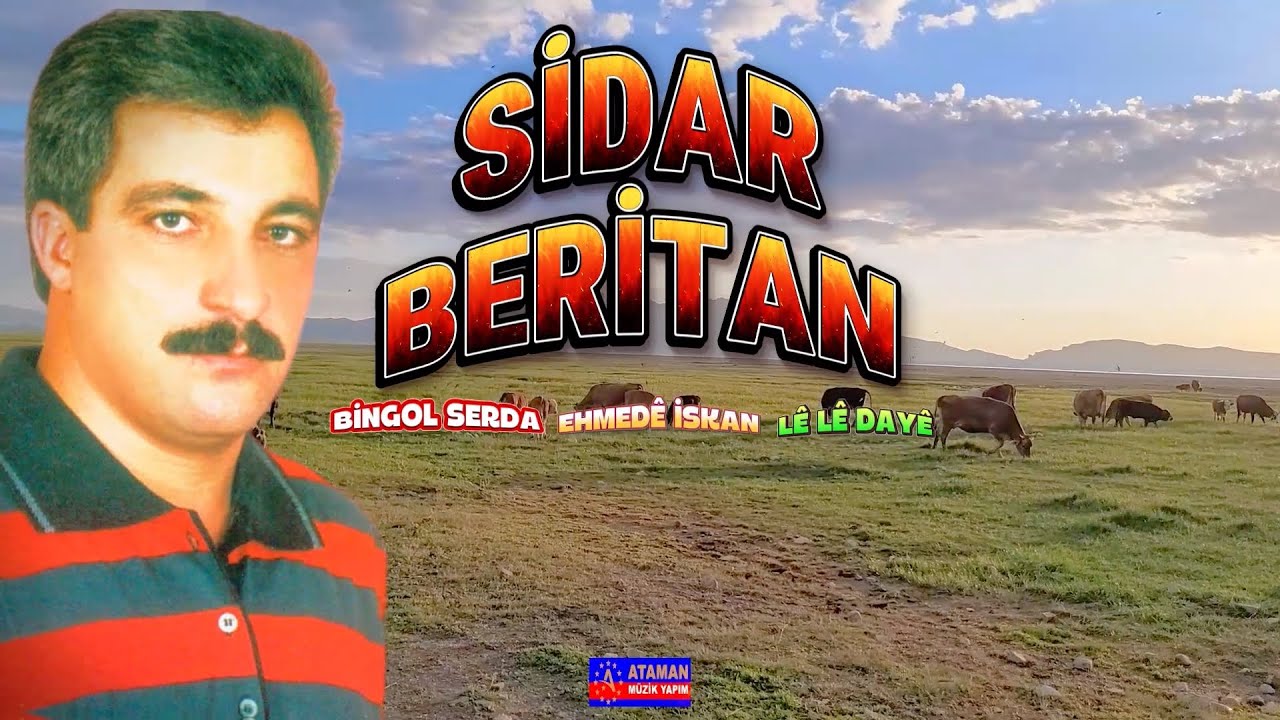 Sidar Beritan - Haye Haye - Ehmede İskan - Le Le Dayē