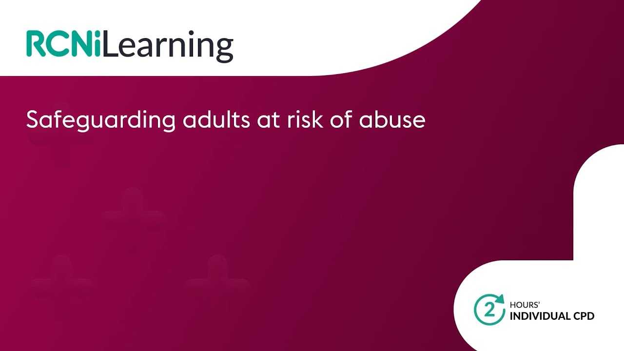 Safeguarding adults at risk of abuse