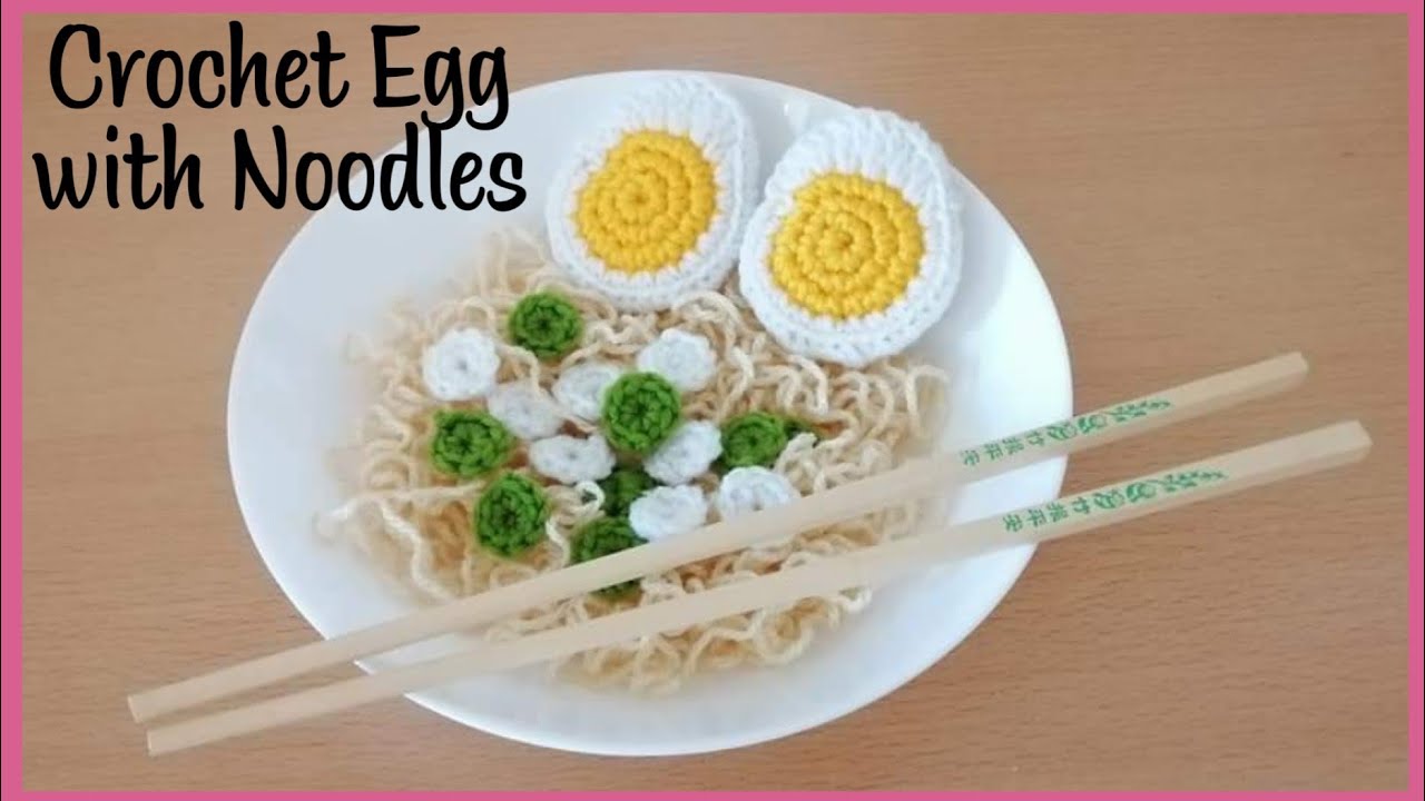 Crochet Egg with Noodles and Spring Onions