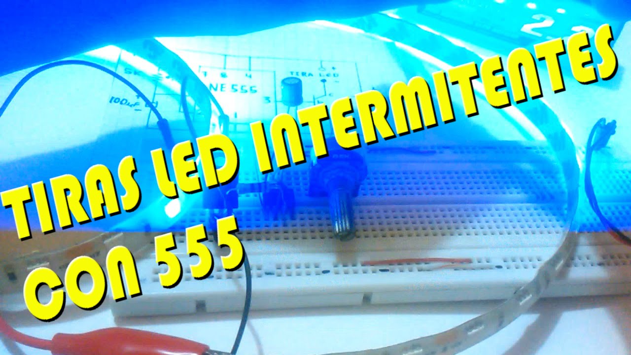 Tiras led intermitentes con 555 (Fácil de hacer)
