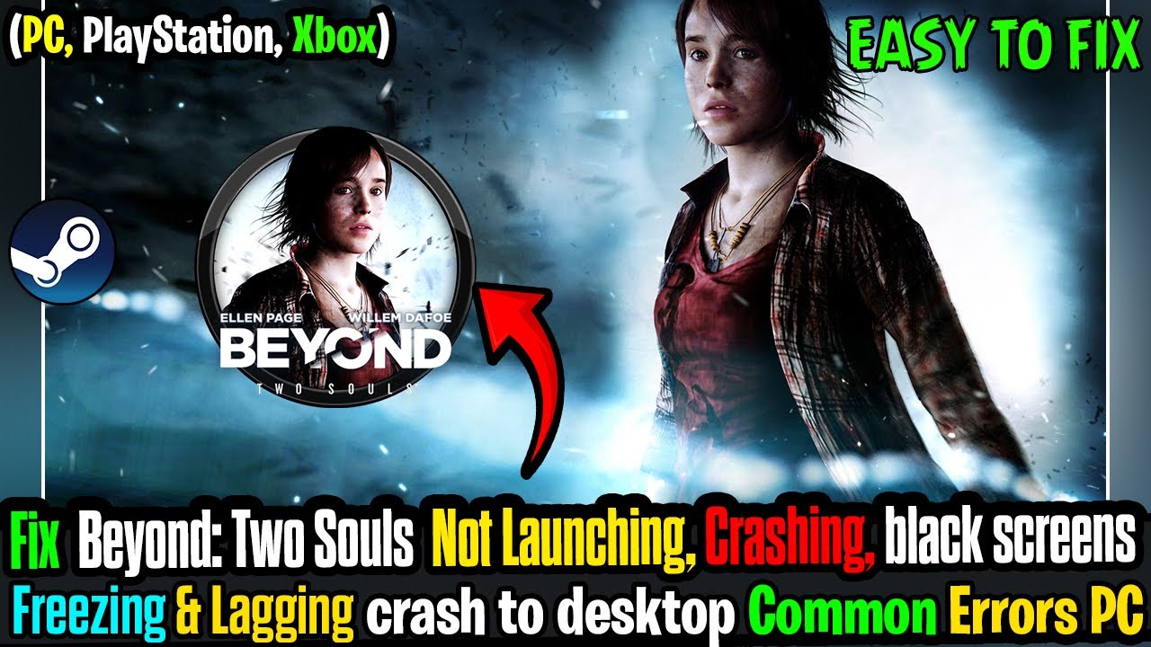 Fix Beyond: Two Souls Not Launching, Freezing & Crashing (2026) ❌🎮